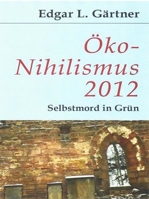 cover image of Öko-Nihilismus 2012